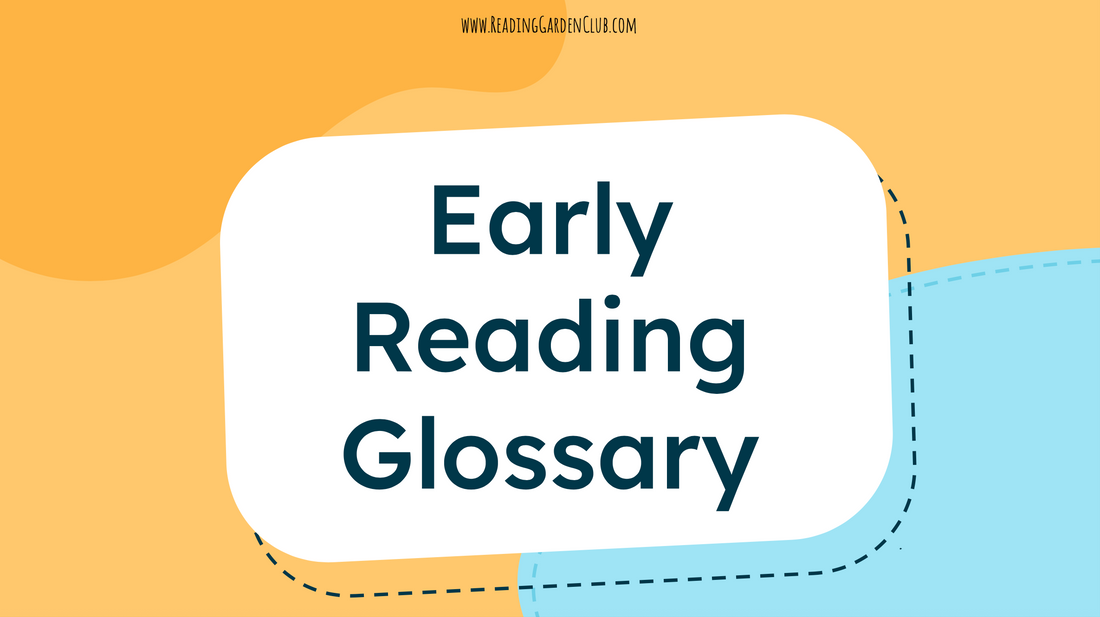 An Early Reading Glossary for Families