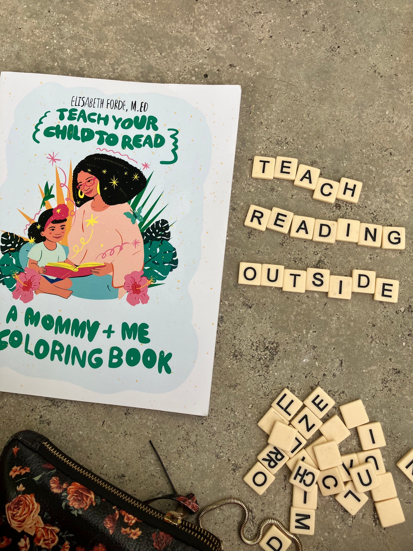 Teach Your Child to Read: A Mommy + Me Coloring Book