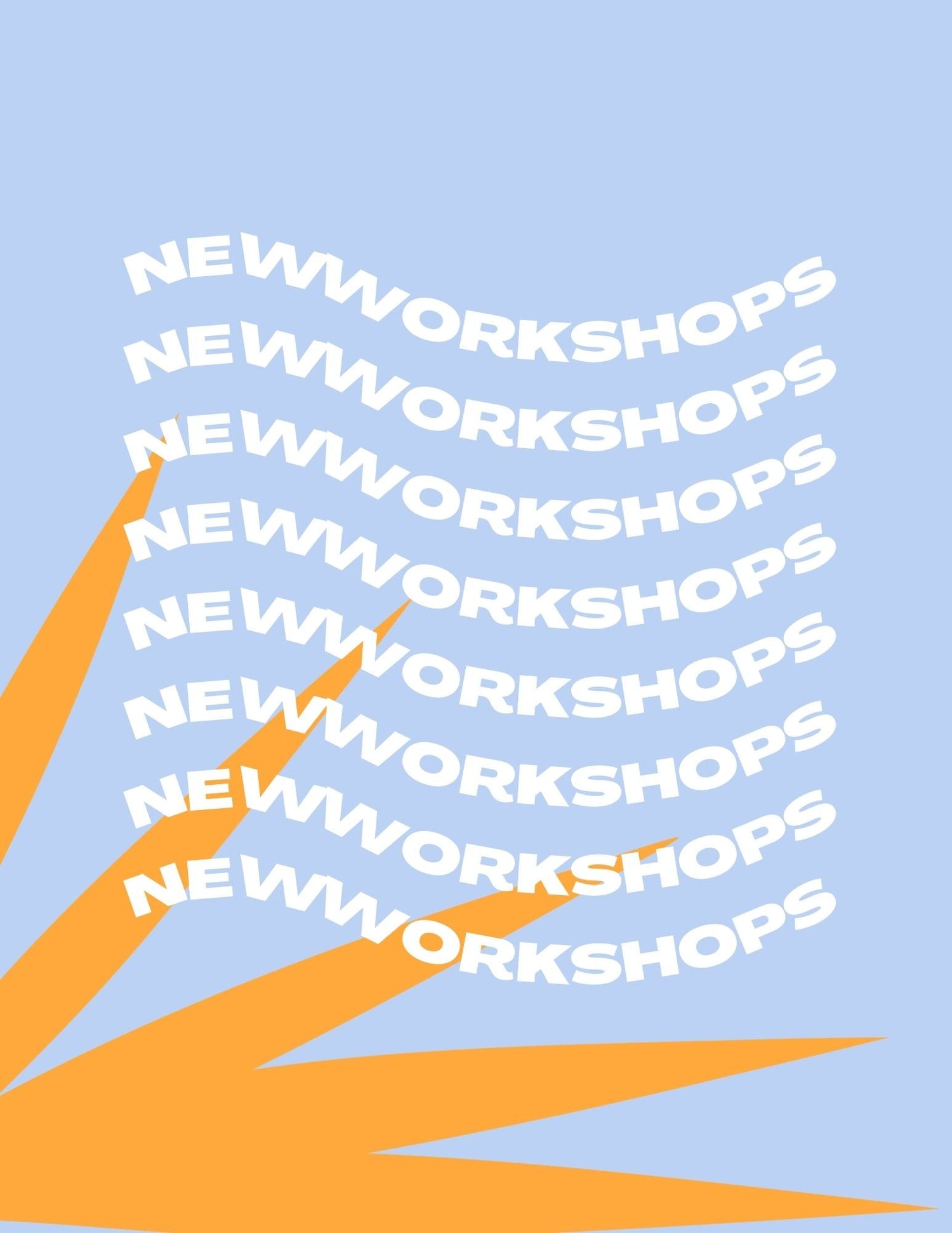 Workshops